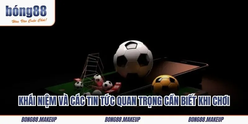 Khái niệm và các tin tức quan trọng cần biết khi chơi kèo tài xỉu