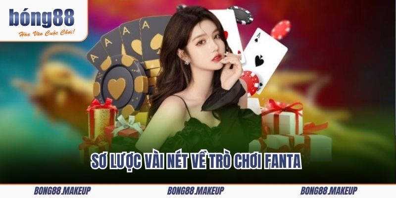 Sơ lược vài nét về trò chơi Fanta